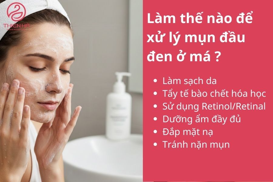 Làm thế nào để xứ lý mụn đầu đen ở má ? 