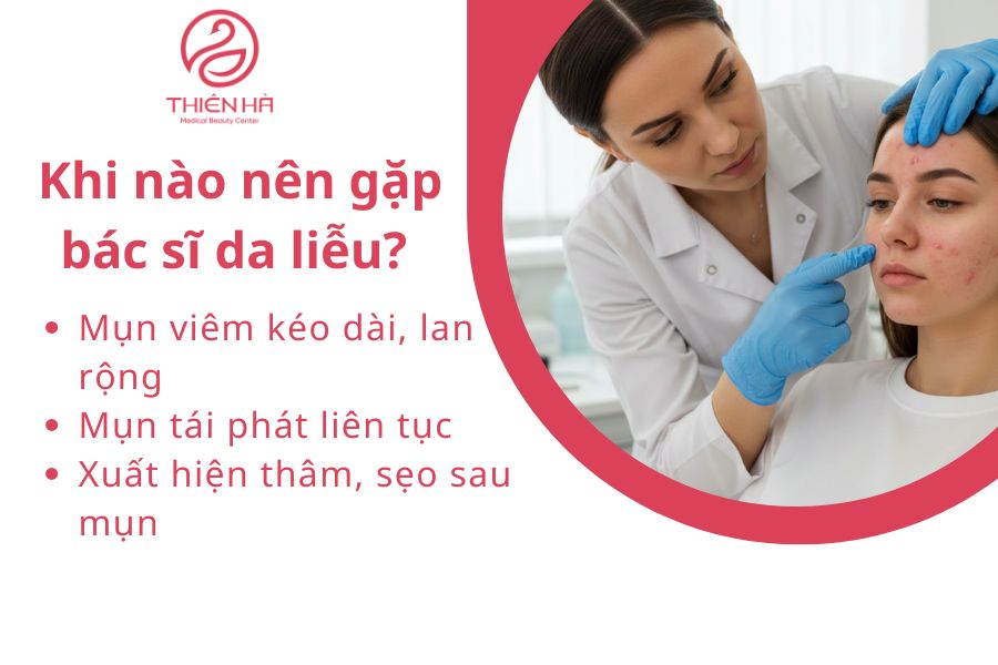 Mụn trứng cá là gì ? Mọi thông tin cần biết và cách điều trị hiệu quả 4 Dấu hiệu cần gặp bác sĩ da liễu