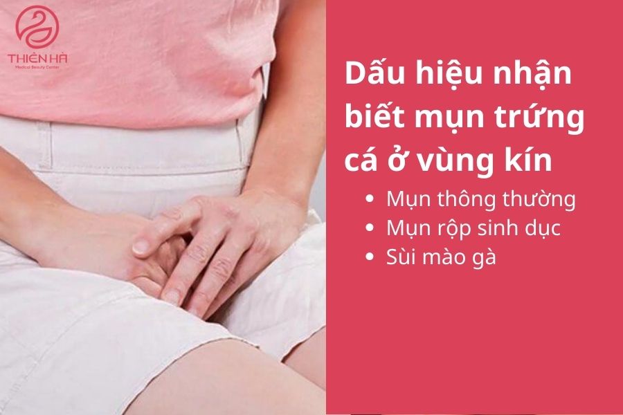 Dấu hiệu nhận biết mụn trứng cá ở vùng kín