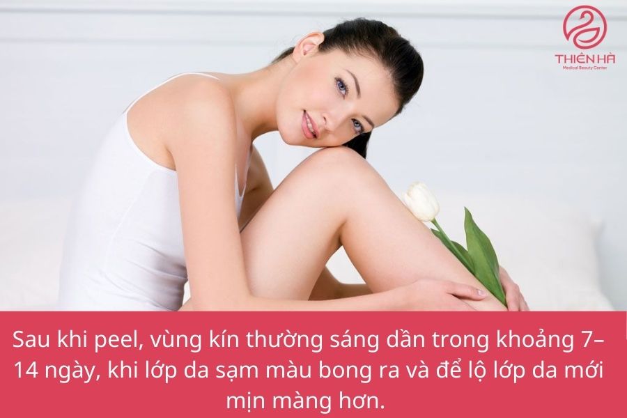 Peel trị thâm vùng kín bao lâu thì sáng?
