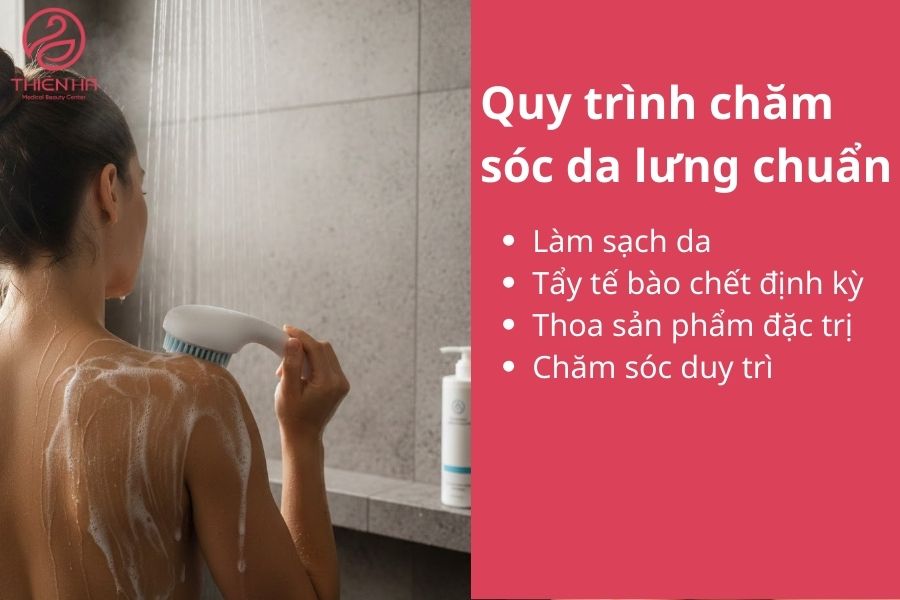 Quy trình chăm sóc da lưng chuẩn