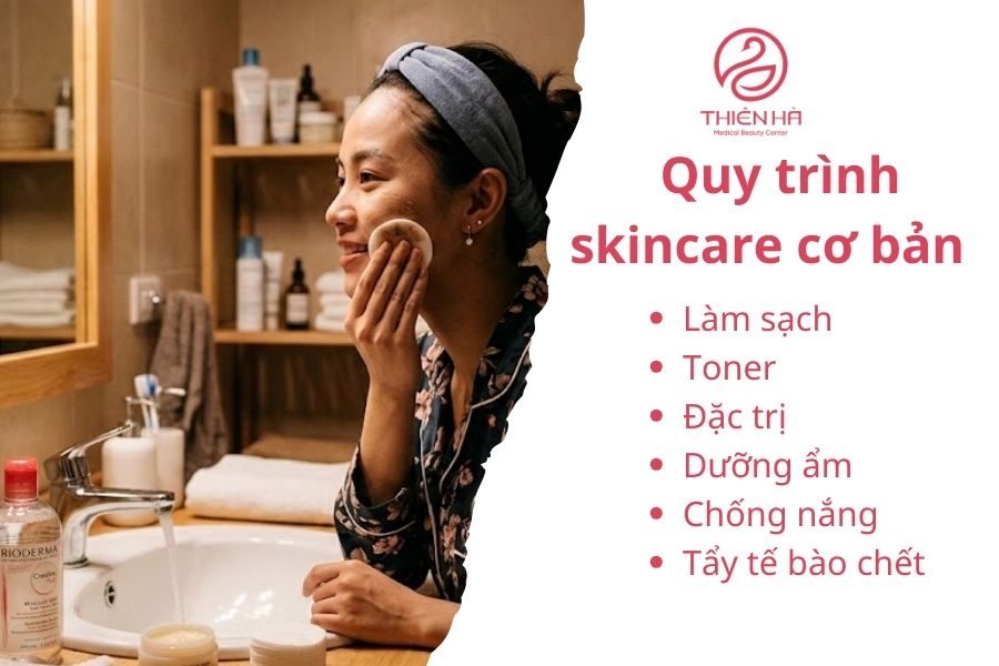 Quy trình skincare cơ bản