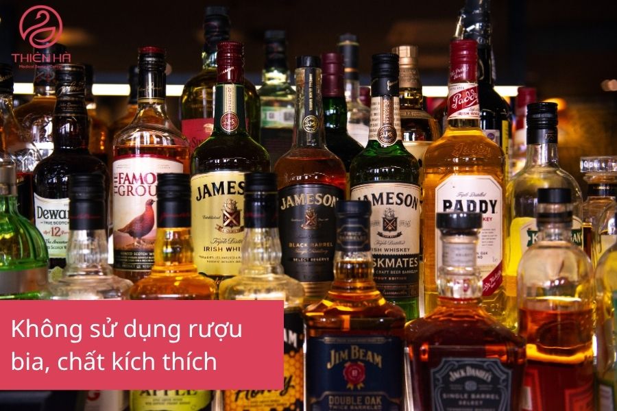 Không sử dụng rượu bia, chất kích thích