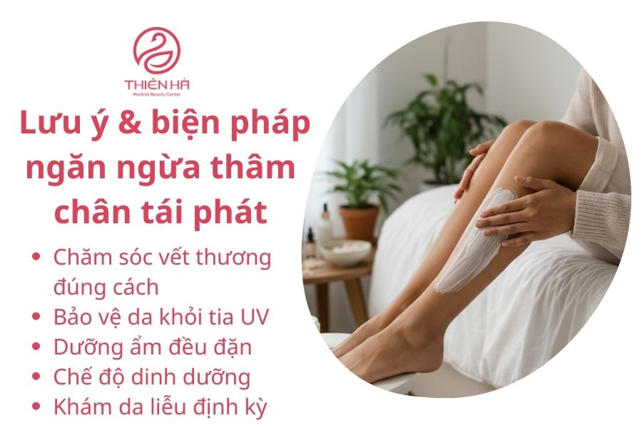Lưu ý & biện pháp ngăn ngừa thâm chân tái phát