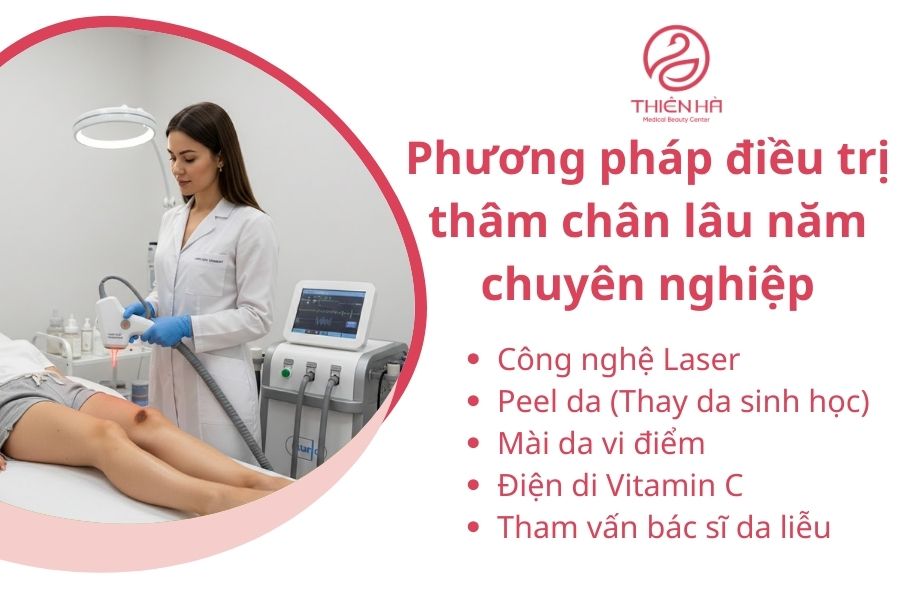 Phương pháp điều trị thâm chân lâu năm chuyên nghiệp