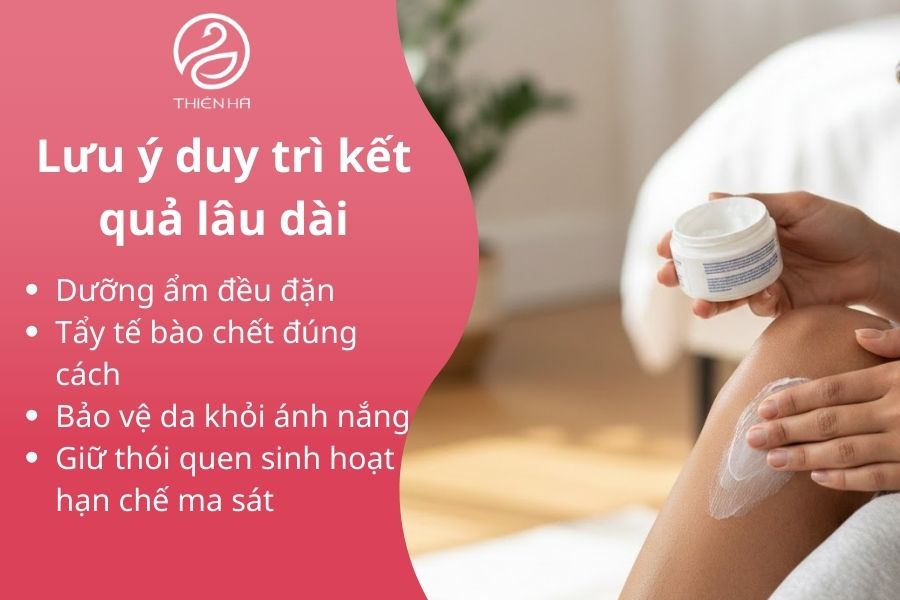 Trị thâm đầu gối bằng kem đánh răng: Hướng dẫn chi tiết, an toàn 4 Lưu ý duy trì kết quả lâu dài