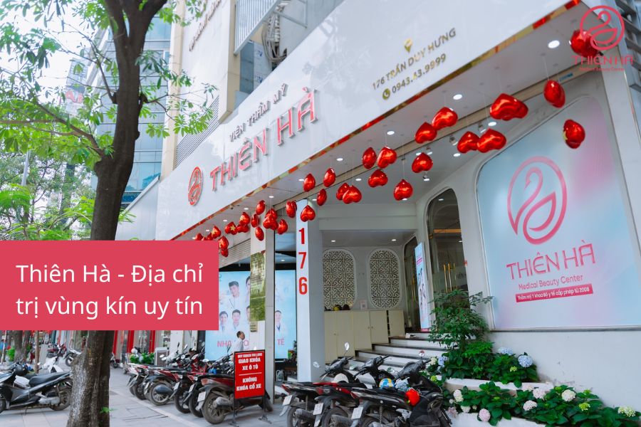 Viện thẩm mỹ Thiên Hà - Địa chỉ trị vùng kín uy tín tại Hà Nội