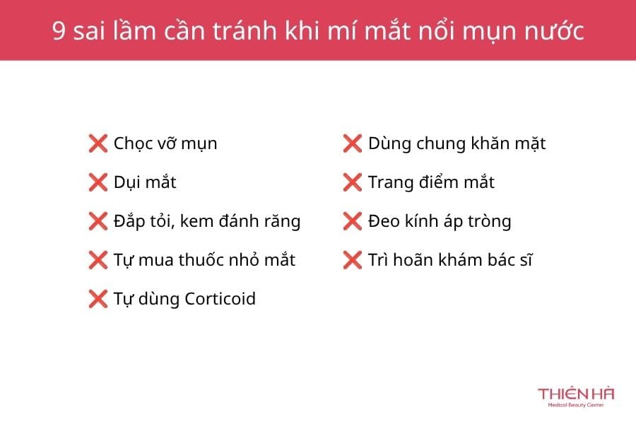Mí mắt nổi mụn nước: Nguyên nhân thường gặp và cách xử lý đúng 8 Những sai lầm cần tránh khi mí mắt nổi mụn nước