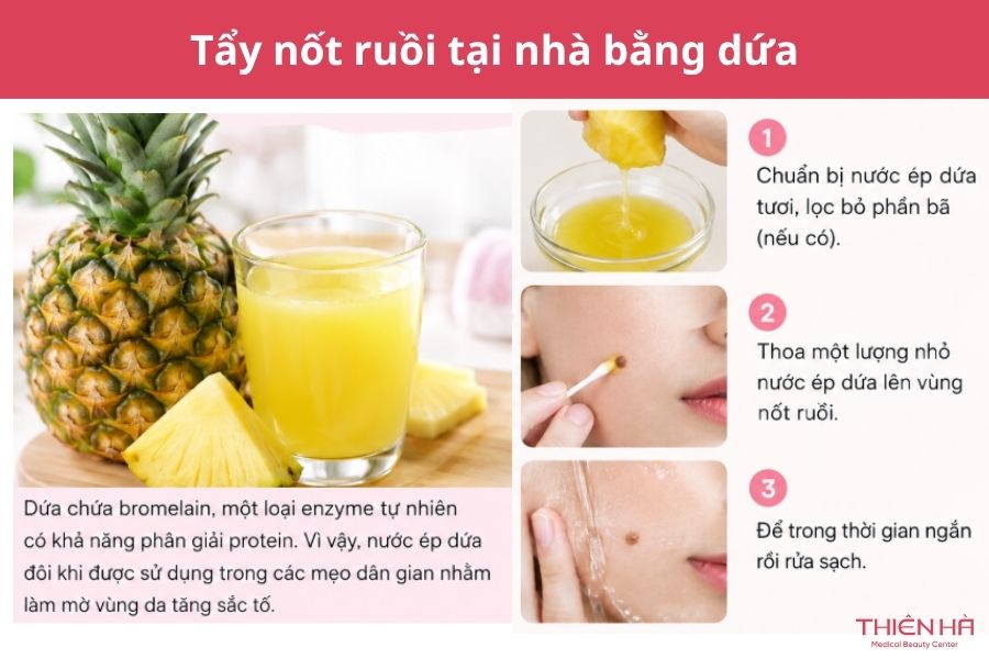 Cách tẩy nốt ruồi tại nhà: 6 cách phổ biến và điều cần biết 4 Tẩy nốt ruồi tại nhà bằng dứa