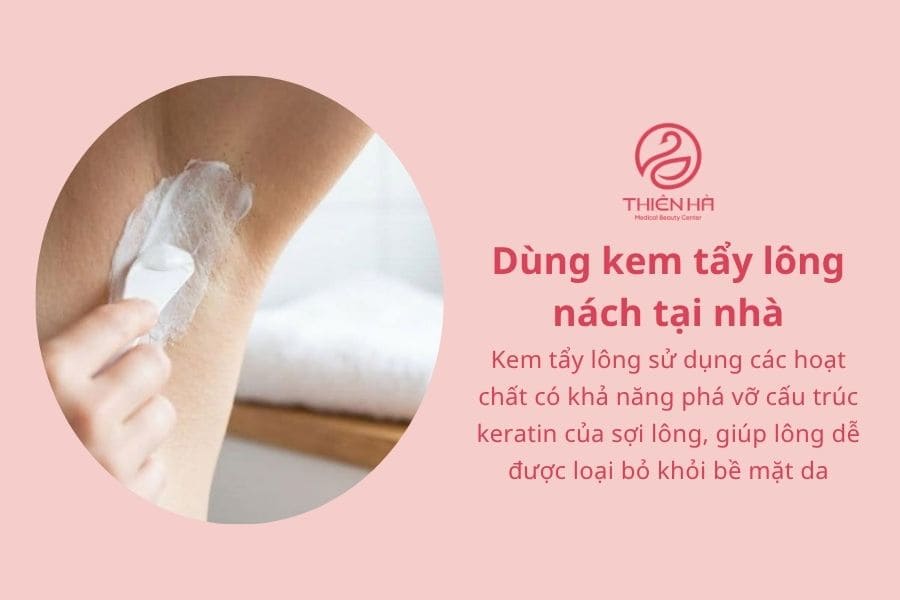 Cách triệt lông nách tại nhà an toàn, hạn chế thâm sạm 4 Cách triệt lông nách tại nhà: Dùng kem tẩy lông nách
