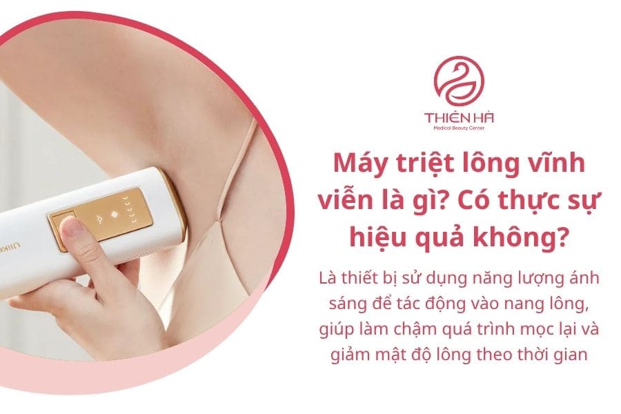 Máy triệt lông vĩnh viễn là gì? Có thực sự hiệu quả không?