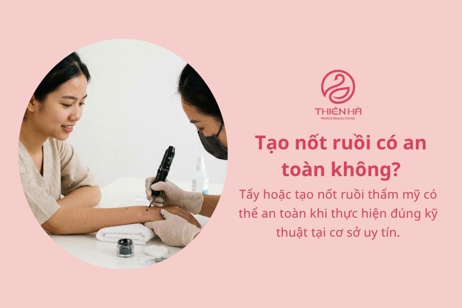 Tạo nốt ruồi đẹp tự nhiên: Phương pháp, độ bền và chi phí 6 Tạo nốt ruồi có an toàn không?