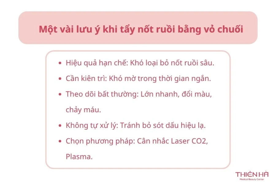 Cách tẩy nốt ruồi bằng vỏ chuối: Hiệu quả và cách thực hiện 5 Một vài lưu ý khi tẩy nốt ruồi bằng vỏ chuối