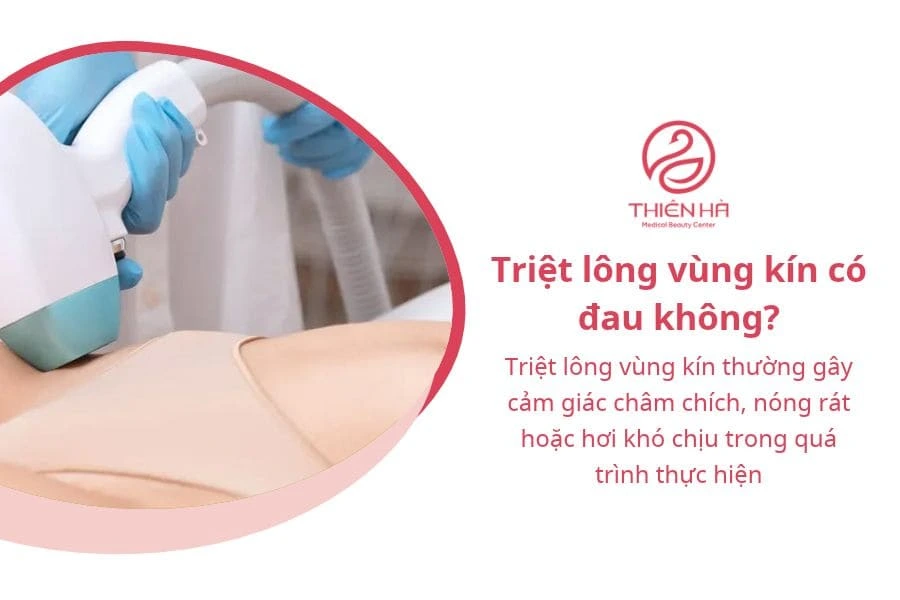 Có nên triệt lông vùng kín không? Những điều cần biết 3 Triệt lông vùng kín có đau không?