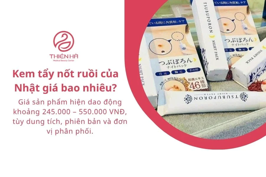 Kem tẩy nốt ruồi của Nhật Tsubuporon: Giá, cách dùng, hiệu quả 5 Kem tẩy nốt ruồi của Nhật giá bao nhiêu?