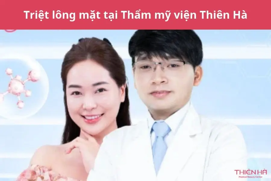 Triệt lông mặt tại Thẩm mỹ viện Thiên Hà