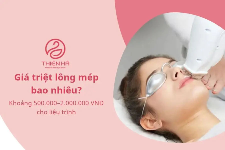 Giá triệt lông mép bao nhiêu?