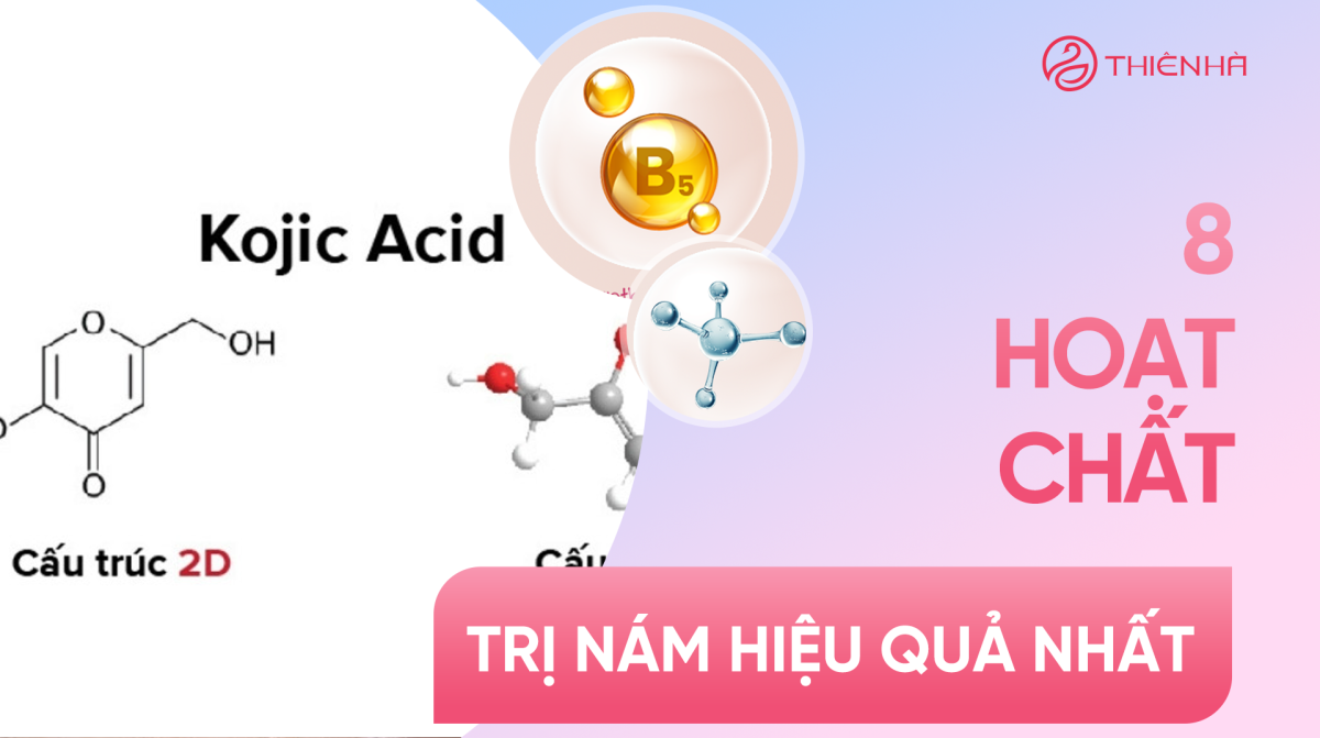 Top 8 hoạt chất trị nám hiệu quả nhất hiện nay và cách dùng