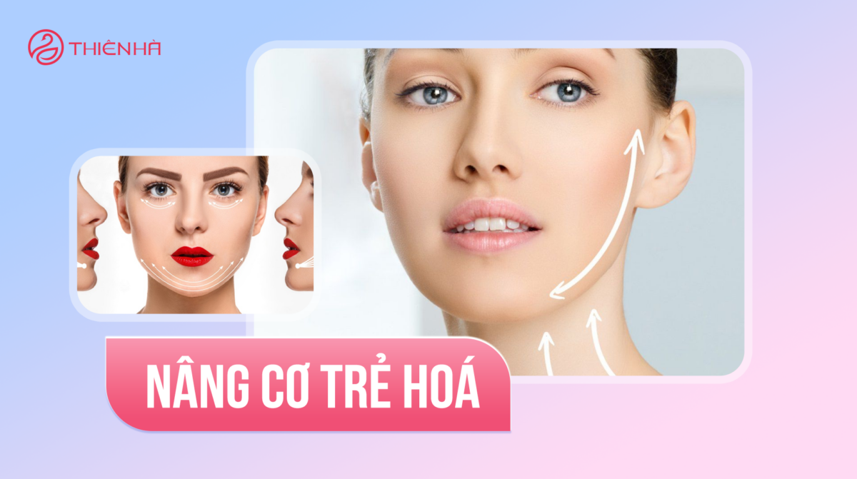 Nâng cơ trẻ hoá: Bí quyết cho làn da căng mịn, tươi trẻ