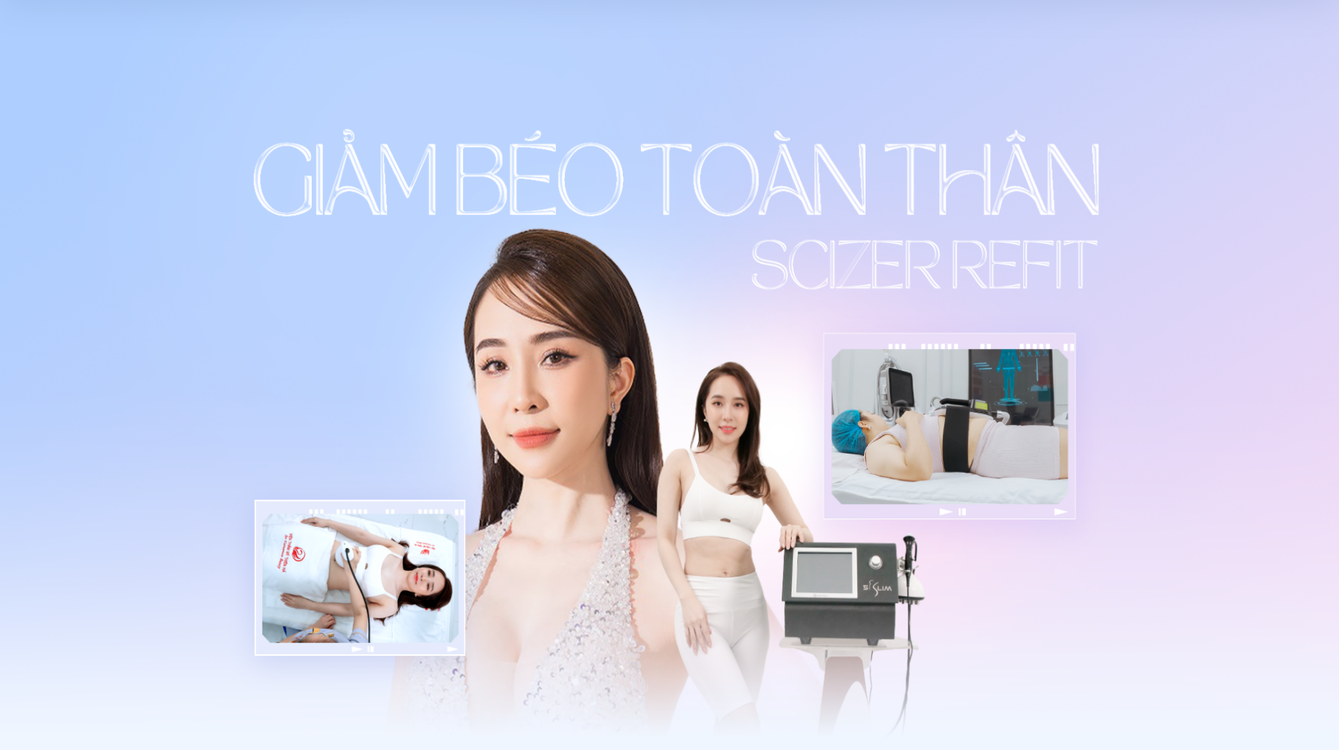 Giảm béo toàn thân Scizer Refit