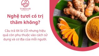 Bôi nghệ tươi bao lâu thì hết thâm? Giải pháp nào hiệu quả?