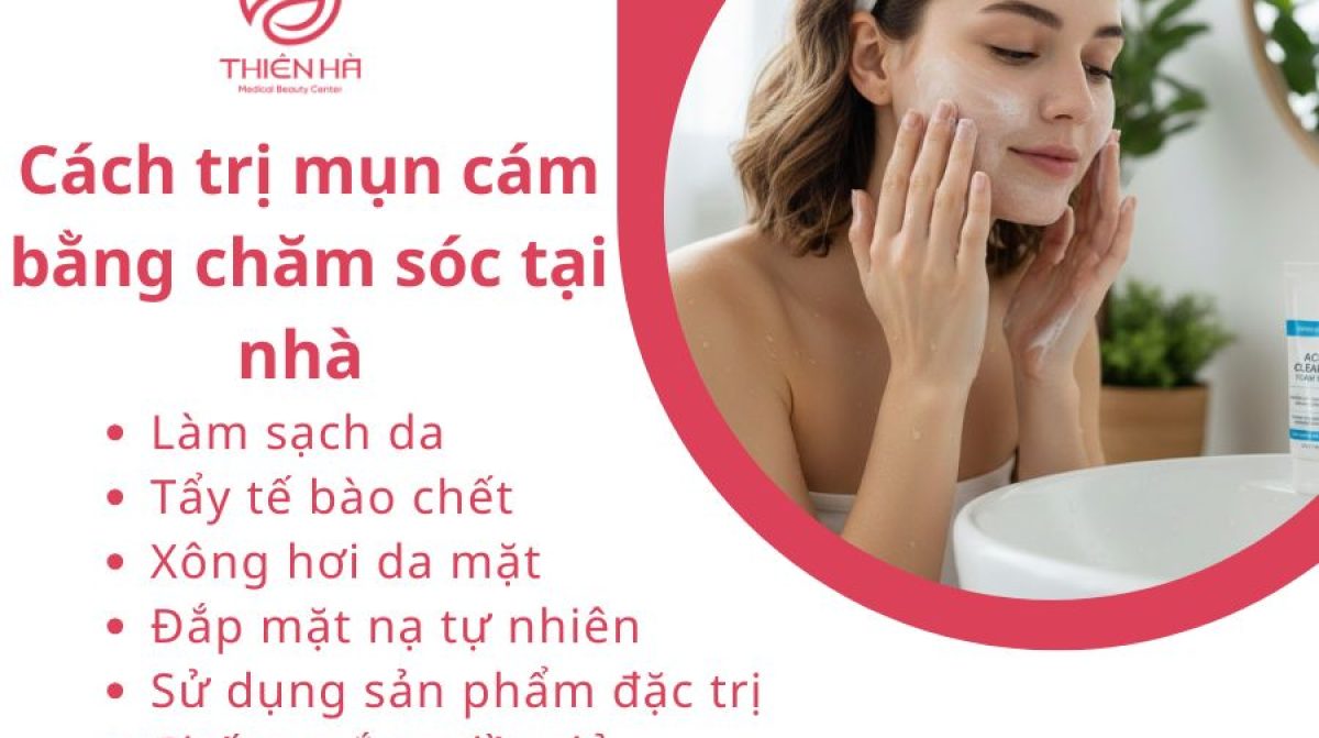 Cách trị mụn cám chuẩn da liễu giúp da sạch sâu, mịn màng