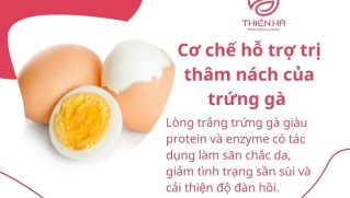 Cách trị thâm nách bằng trứng gà – Giải pháp tự nhiên, lành tính