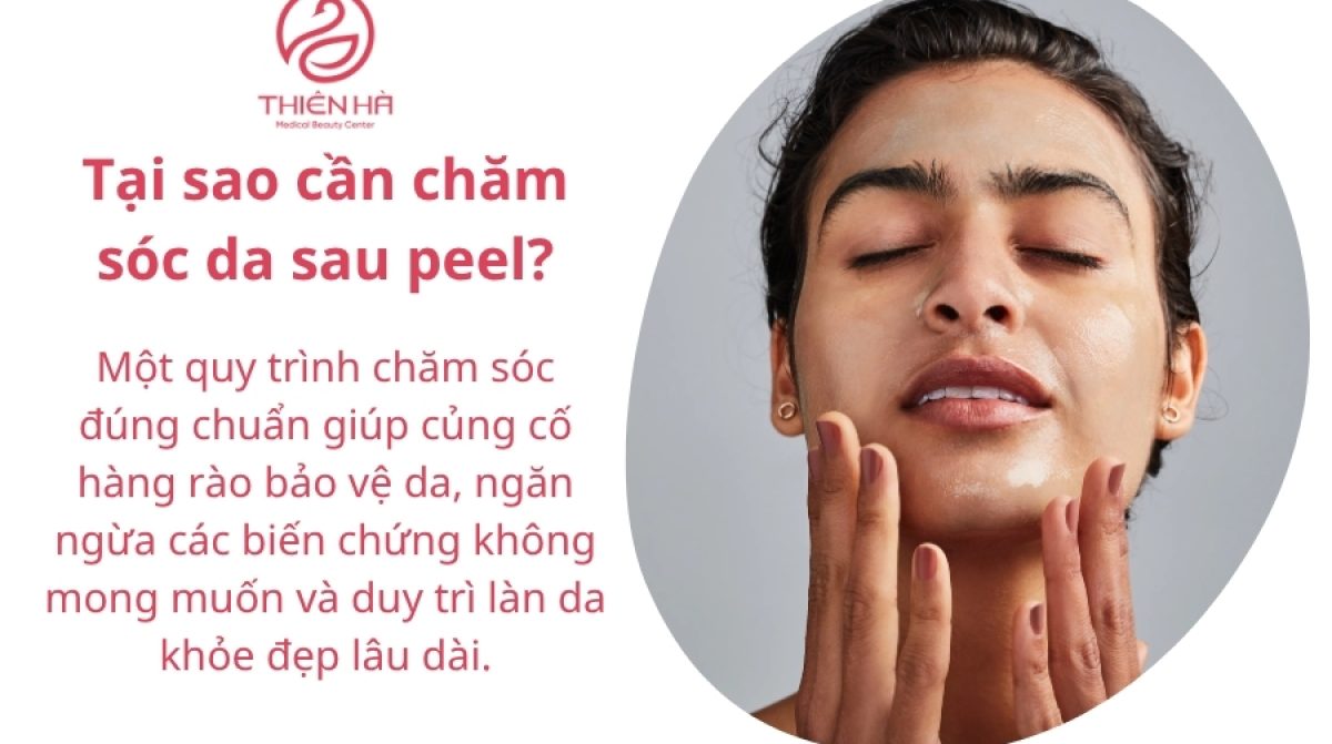 Chăm sóc da sau peel: Hướng dẫn chi tiết cho làn da khỏe đẹp