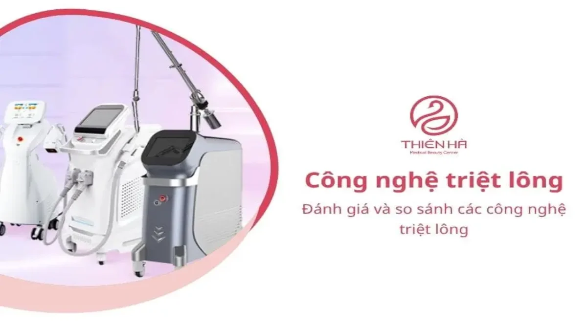 Đánh giá và so sánh các công nghệ triệt lông