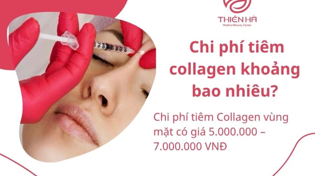 Giá tiêm Collagen bao nhiêu? Bảng giá cập nhật mới nhất