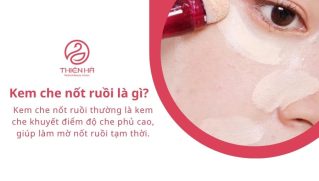 Kem che nốt ruồi: Top 5 sản phẩm tốt và cách che tự nhiên