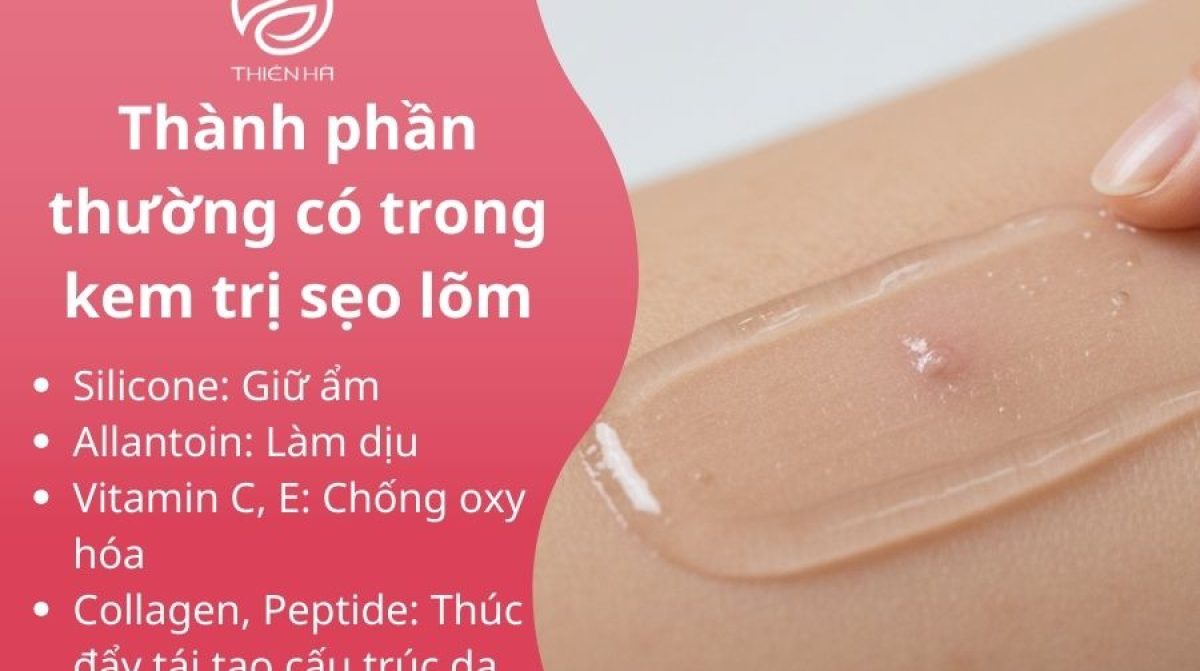 Top 10 kem trị sẹo lõm giúp làm đầy da, cải thiện sẹo nhanh