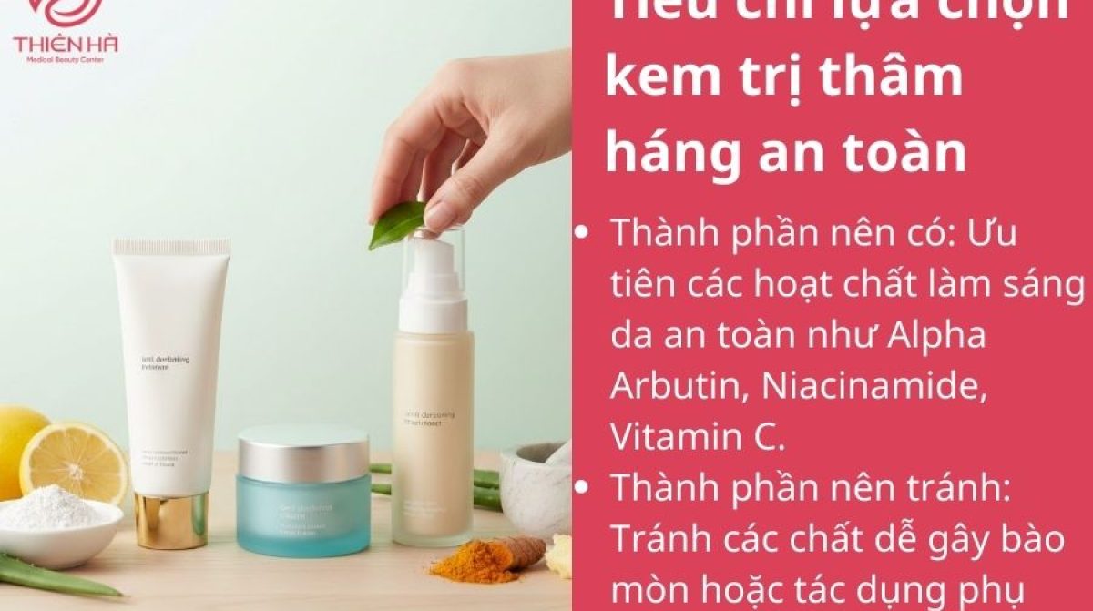 Kem trị thâm háng tốt: Top 5+ sản phẩm an toàn, hiệu quả