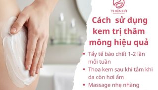 Top 5 kem trị thâm mông hiệu quả được người dùng đánh giá cao nhất