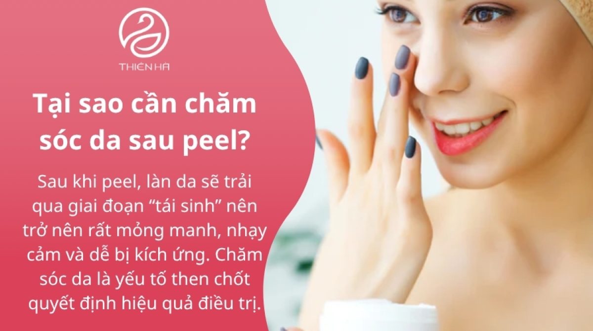 Sau Khi Peel Da Nên Dùng Sản Phẩm Gì? Chuyên Gia Tư Vấn
