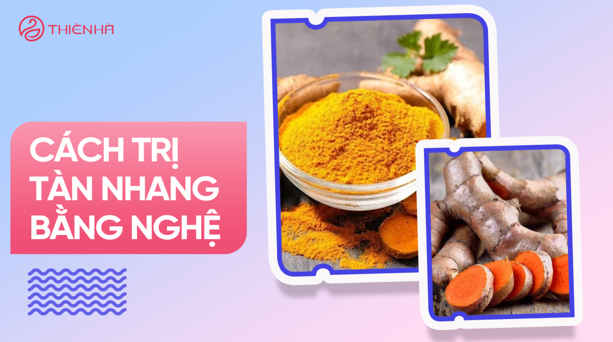 10+ cách trị tàn nhang bằng nghệ: Đơn giản, dễ làm, không tốn kém