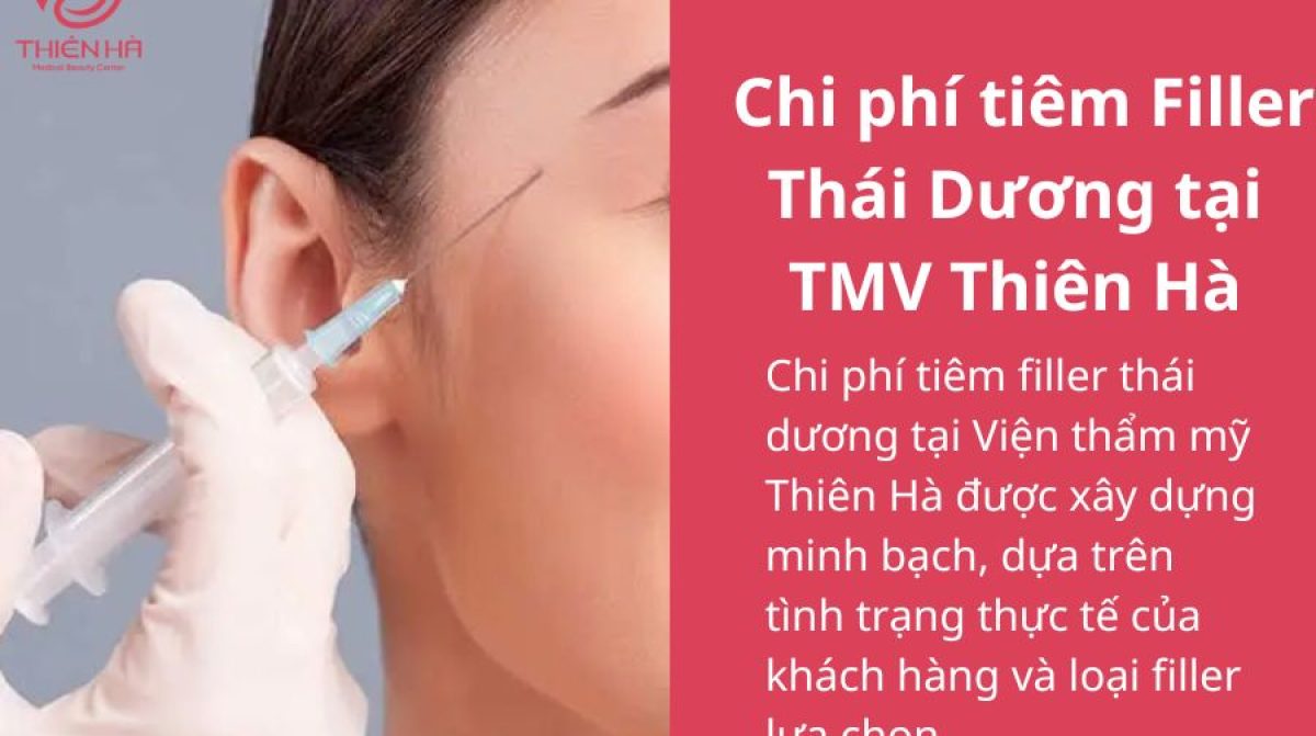 Tiêm Filler Thái Dương: Biến Đổi Diện Mạo An Toàn & Hiệu Quả | TMV Thiên Hà