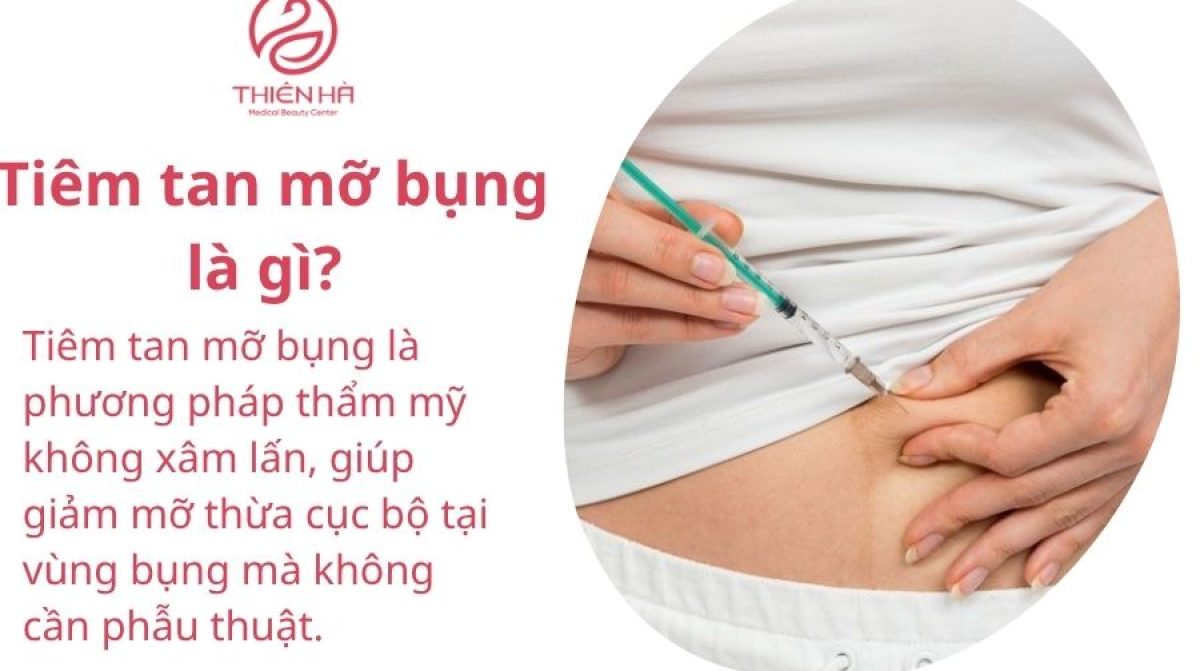 Giải mã phương pháp tiêm tan mỡ bụng: hiệu quả, chi phí và review thực tế