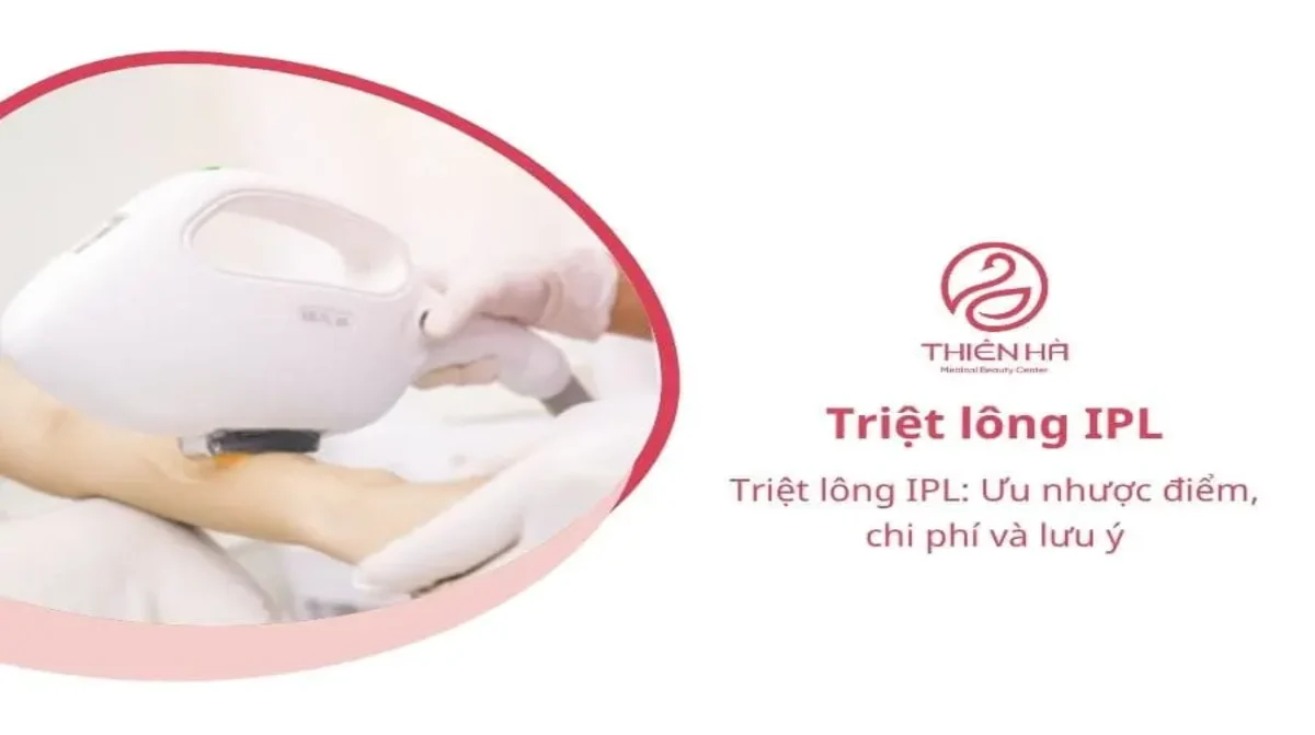 Triệt lông IPL: Ưu nhược điểm, chi phí và lưu ý