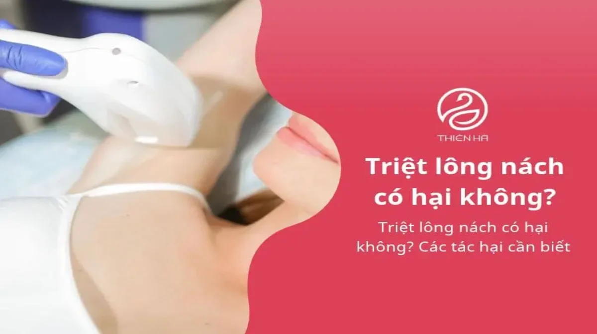 Triệt lông nách có hại không? Các tác hại cần biết