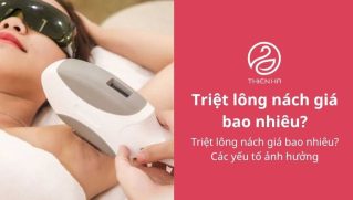 Triệt lông nách giá bao nhiêu? Các yếu tố ảnh hưởng
